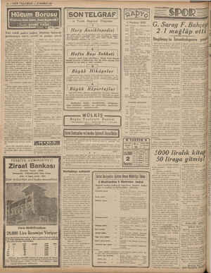  — ? HAKRAN 1it 6 — SON TELGRAF — —.. $POR G. Saray F. Bahçeli | —— —— — ——— SONTELGRAF| ın Yazlık Neşriyat Hüğum Borusu KTT