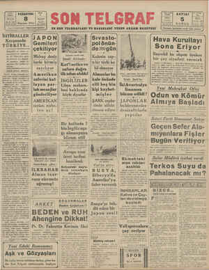    ızı'rııı 1942 İHTİMALLER | Karşısında » TÜRKİYE.. ' İhtimaller ne olursa ol- | sun mihver de, müttefik- | ler de Türkiyenin