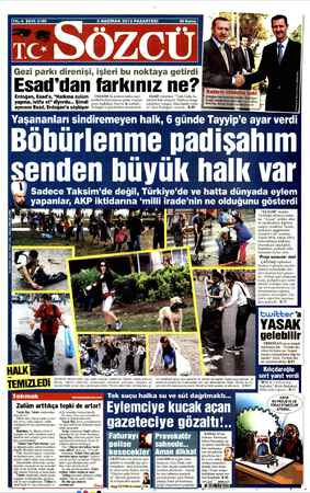  Ri R Fi H Hi Gezi parkı direnişi, işleri bu noktaya getirdi Esad'dan farkınız ne? Erdoğan, Esad'a, “Halkına zulüm siri de...