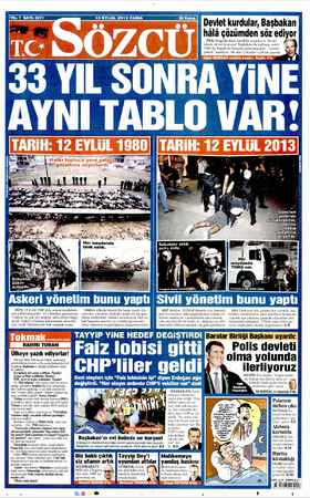 13 EYLÜL 2013 CUMA Devlet kurdular, Başbakan hâlâ çözümden SÖZ y PKK, bölgede fiilen özerklik içinde devlet kuruyor! Ba...