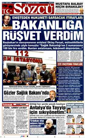  2013 CUMA 13 ARALI 50 Kuruş, MUSTAFA BALBAY "m b dad NİÇİN BIRAKILDI? BUNUN iki nedeni var: İlki, Türkiye dış dünyada des- il