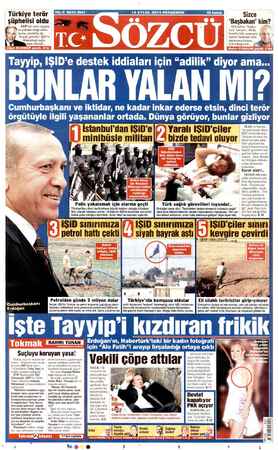  Türkiye terör şüphelisi oldu AKP'nin terör örgütü a ne yardım ettiği 18 EYLÜL 2014 PERŞEMBE Epi Sizce "Başbakan kim? endini
