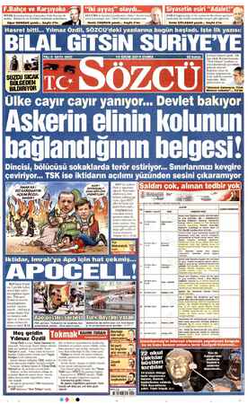  FENER; Kurtuluş Savaşı, Karşıyaka; Türk Bayrağı de- mektir... İktidar bu iki kulübün taraftarını susturamaz. Sayfa #te Uğur