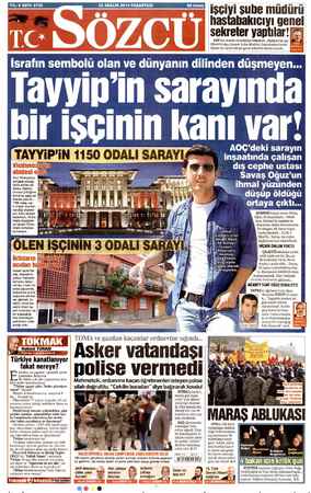  Ki m eş 8 SAYI: 2736 EE RIZKI Li - İŞÇİYİ şube müdürü hastabakıcıyı genel sekreter yaptılar! KE) AKP'nin atama skandalları