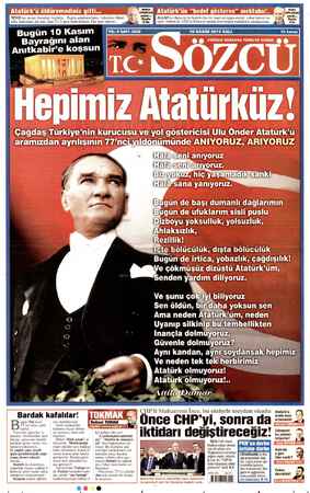  n ihanetten büyüktür... Bugün sokaklara bakın, bulvarlara dikkat * ALLAH bu ülkeye ii ki Atatürk diy br insanı armağan...