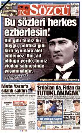  KEN 0 Ağustos, 11. Abdülhamit'e teşekkür ede: ZAFER Bayramı” mi Türk Ör. 'dusu'ndan geriye kal ni ile kutlu: yoruz duygu;...