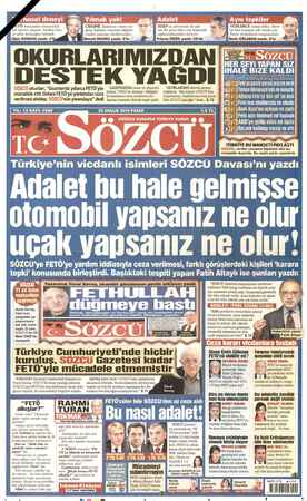  YÜZLERCE 1 mesaj liği, Birin- (| SS * de bile suçlayan tek cümle yok. iri. Karar vicdanlarda onaylanmadı. A v Emin ÇÖLAŞAN