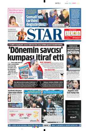  SAYFA 1 Bakan, milletvekili ve kalaba- lık isadamı grubuyla Afrika çı- karması yapan Cumhurbaska- nı Erdoğan, Somali'de büyük