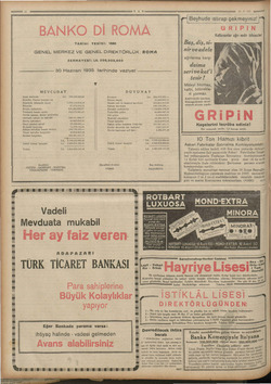    BANKO Dİ ROMA TARİHİ TESİSİ: 1880 GENEL MERKEZ VE GENEL DİREKTÖRLÜK: SERMAYESİ: Lit, 200,000,000 30 Haziran 1935 tarihinde