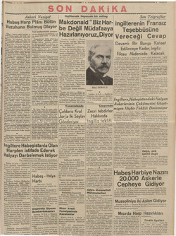  SA 17.10.33 f Habeş - Italyan askeri harekâtı gi- vede hemen hemen ufak tefek siper Mpevzi müsademelerine intikal etti. Yaş