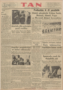    1936 “Türk gibi kuvvetli ,, lerin baş- iden gazetelerin İ vi enle sütunlarına. an-| cak redingotlu mevzular girebi- |...