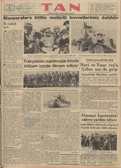    PAZAR 9 AGUSTOS 1936 Manevra Bir haftalık tarih vrupanm sulhünü ve Ta) A hatıni tehdit eden tehli-| keler bu hafta içinde