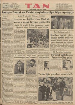  NÜ ÜR LARA ULAK ELA CUMARTESİ | 15 TELEFON TELGRAİ AGUSTOS 1936 Avrupa Faşist ve Faşist aleyhdarı diye ikiy TAN EVI Istanbul
