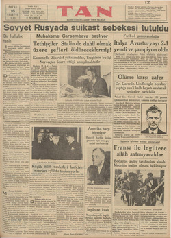  L TA İstanbul TELEFON : TELGRAF ; PAZAR. 16 AGUSTOS 1936 N EVI Ankara caddesi 24318, 24319, 24310. TAN, İSTANBUL İKİNCİ YIL —