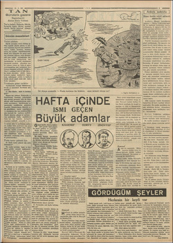 2 31-8-936 TI AN Gündelik gazete Başmuharriri Ahmet Emin Yalman Tan'ın hedefi: Haberde, fikirde, herşeyde temiz, dürüst,...