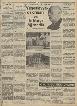    maz 19-9-936 IT AN Gündelik gazete Başmuharriri Ahmet Emin Yalman 'an'm hedefi: Haberde, fikirde, erşeyde temiz, dürüst,