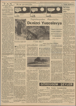  21-9-938 I AN Gündelik gazete Başmuharriri Ahmet Emin Yalman Tan'ın hedefi: Haberde, Fikird. herşeyde temiz, dürüst, samim