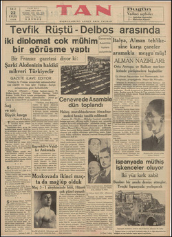  TA İstanbul TELEFON £ TELGRAF : SALI a2 EYLÜL 1936 5 K N EVI Ankara caddesi 24318, 24310, 24510. TAN, İSTANBUL İKİNCİ YIL —