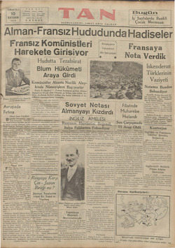    A Istanbul TELEFON: CUMARTEZİ | 10 İLKTEŞRİN 1936 IKANCI 5. K . ya çe an Tere Z GT ME 0 se Avrupada Fırtına Ahmet Emin...