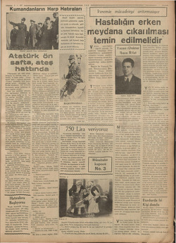    3-1-937 Atatürk geçeni Atatü safta, ate$ş nattında * (Düşmanmın, pek ciddi olduğu anlaşılan bu taarruza karşı, ya - kmdan,