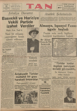    PAZAR 10 2 INCİKÂNUN 1937 Istanbul A: TELEFON: TELGRAF: “ T İKİNCİ Yi - Antakya Davamız Başvekil ve Hariciye Vek izahat Ver