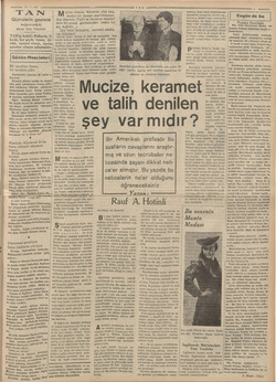    aza Z.İ.I TAN Gündelik gazete BAŞMUHARRIRI Ahmet Emin YALMAN TAN'ın hedefi: Haberde, fi- kirde, her şeyde temiz, dü: rüst,