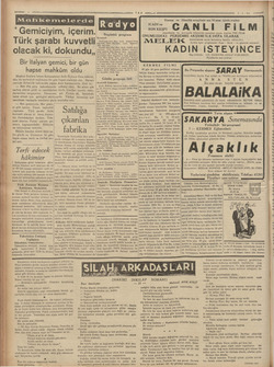    Türk şarabı kuvvetli olacak ki, Mahkemelerde “ Gemiciyim, içerim. dokundu, Bir İtalyan gemici, bir gün hapse mahküm oldu -