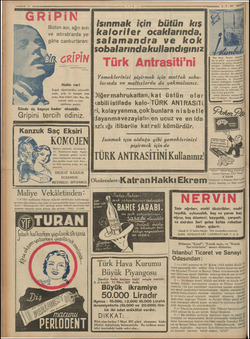  Bütün acı, ağrı sızı ve ıstırablarda ye- gâne cankurtaran: Hakkı var! Soğuk algınlığından mütevellit hem önler, hem tedavi