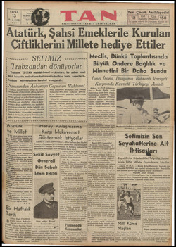 Atatürk, Şahsi Emeklerile Kurulan ! Çiftliklerini Millete hedıye Ettiler CFLRİMİZ7 - Meclıs Dünkü Toplcıni'ısınd a 