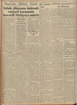  İ # semerelerini vermesi “Ba “ İnönü, dü z şvelin Mühim Nutku nyanın buhranlı vaziyeti karşısında i kuvvetli Türkiyeyi...