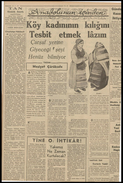  6-97 az TAN Gündelik Gazete BAŞMUHARRIRI Ahmet Emin YALMAN 'TAN'ın hedefi: Haberde, fi- kirde, her şeyde temiz, dü- rüst,...