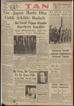  ÇARSAMBA 2i. | | TEMMUZ İ 1937 | TEL JUNCĞ K Cin. Jap Gddi Şekilde Başladı | Temiz ve Sıhhatli ir İstanbul , imei Emin YALMAN