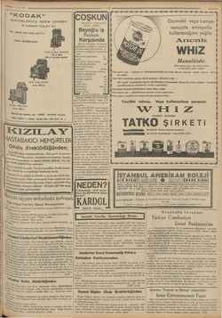  Tİ A isa : | 'KODAK” | MAKİNELERİYLE RESİM ÇEKMEK O KADAR KOLAY Kİ. Bir defa tecrübe ediniz İ YEN! MODELLER: | | 520 Kodak