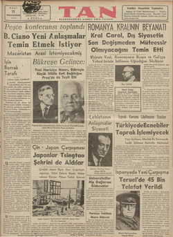    İKİNCİKÂNUN 1938 UÇUNÇU YIL — No, 971 5s KURUŞ Peşte konferansı toplandı B. Ciano Yeni Anlaşmalar Temin Etmek Istiyor...