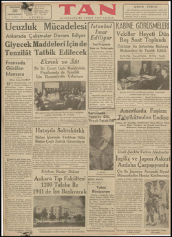    PERŞEMBE 20 IKİNCİKANUN| 1938 Ucuzluk Mücadelesi Ankarada Çalışmalar Devam Ediyor Giyecek Maddeleri Için de Tenzilât...