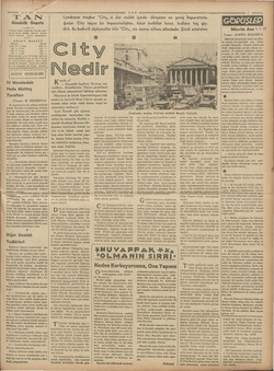    İs Yardım edebi TAN Gündelik Gazete e TAN'ın hedefi: Haberde, fikirde, her- peyda temiz, dürüst, samimi olmak, kariin...