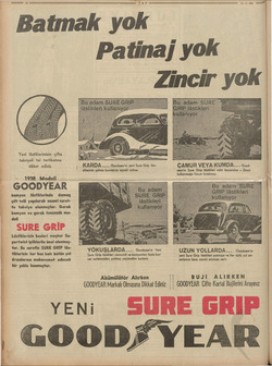    z ' Batmak yok Yeni lâstiklerimizin çifte takviyeli tel tertibatına dikkat ediniz 1938 Modeli © GOODYEAR kamyon ...