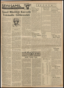  51938 ŞEYH ŞAMIL YAZAN: ZİYA ŞAKIR Samil Müritliği Kuvvetli Tekâmüle Götürecekti tin, onların mef- md lerine öyle bir kuvvet