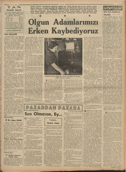  â —— 4.3. 1938 IT AN Gündelik Gazete TAN'ın hedefi Maberde, fikirde, her- #eyde temiz, dürüm, samimi olmak, karin o gazetesi