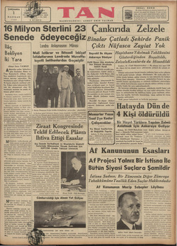    ÇARŞAMBA 1 HAZİRAN 1938 BAŞMUHARRİIRİ: İlâç Bekliyen İki Yara Ahmet Emin YALMAN nkaradan gelen haberlere göre Kamutay,...