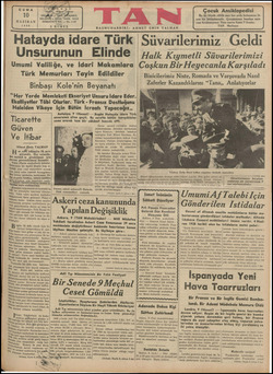  CUMA | 10 HAZİRAN 1938 teta; | TELYÂ İ TELEFOİ » 5 Unsur Umumi Valiliğe, ve İdari Makamlara Türk Memurları Tayin Edildiler