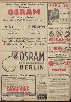    b aedeğiğmmidm ne alkil kms Dünyâca Tanınmış ve Tecrübe Edilmiş Bulunan : OSRAM Markalı Ampullerimizin Mümessilliğini...