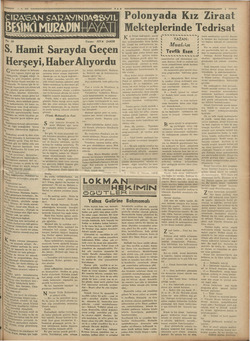  (ÇIRA 1-8-938 österilen dikkat ve ihtimam lara fağmen, hiçbir şey giz ilmiyordu. Çırağan sarayı ile ğlan bu gizli temasları,