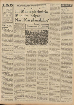    18-2.939 TA Ri Gündelik Gazete gz TAN'ın hedefi: Haber de, fikirde, o herşeyde temiz, dürüst, samimi olmak, “ karlin...