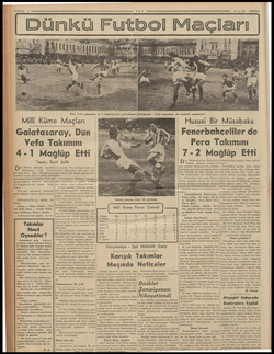 TAN 24-4-939 bBünkü Futbol Maçları Milli Küme Maçları Galatasaray, Dün Dün, Vefa takımının | | Vefa Takımını 4-1 Mağlüp Etti