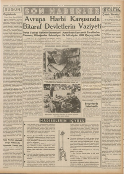  14-9-939 BUGÜN Cephelerde Yazan: Ömer Rıza DOĞRUL ister Chamberlain dün Avam Kamarasında söylediği nu. tukta Şark cephesinin