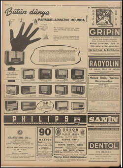    Bu fevkalâde neticeyi size temin eden 1941 Modeli PHILIPS Radvo- larıdır. PHILIPS, radyo senayiinde* ve piyasamızda misli