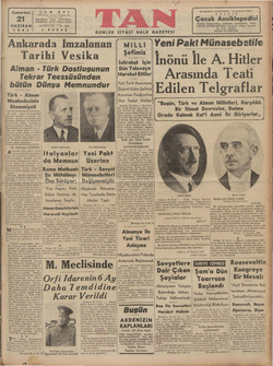   TAN Z is TELGRAF; evi 'ANBUL, Ankara Caddesi 102 TAN, ISTANBUL TELEFON: 24310, 24318, 2431$ HAZİRAN 1941 —.— Ankarada...