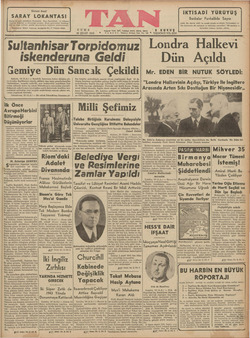  Sultanhisar Torpidomuz, Londra Halkevi — iskenderuna Geldi Dün Açıldı Gemıye Dün Sancak Çekildi” mr. eDen BİiR NUTUK SÖYLEDİ. ,' gue v ile tergide | "Londra Molkeylüin Açılışı, Türkiye İle İngiltere MWMMM 