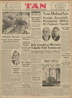  CUMA 10 TAN EVİ ISTANBUL, Ankara esddesi No, 102 —— NİSAN 1942 Amerikan fabrikalarında İmal edilmekte Pahalılıkla TELGRAF: